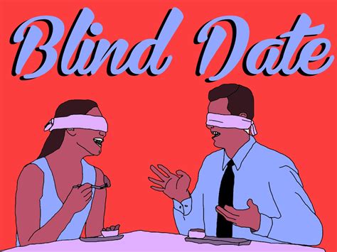 blaind date